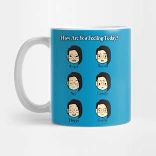 How are you feeling? Mug